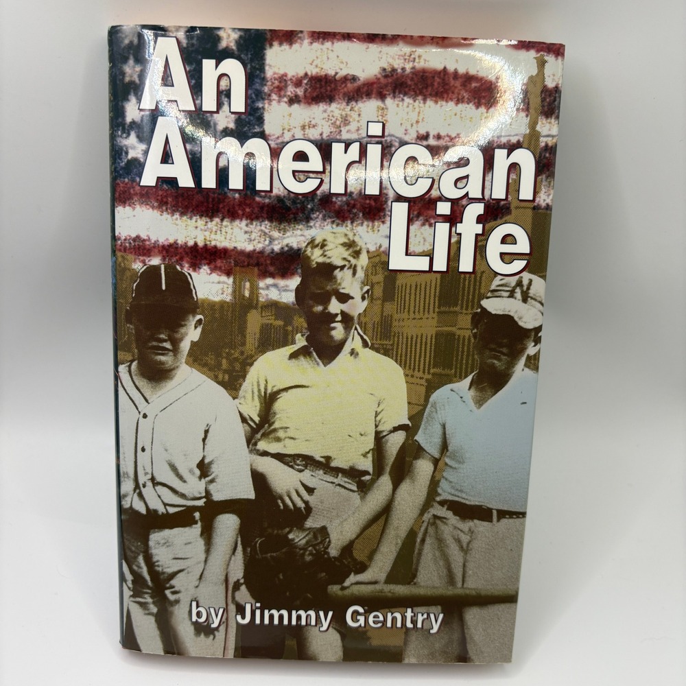 An American Life by Jimmy Gentry Signed Hardcover Memoir WWII Dachau History